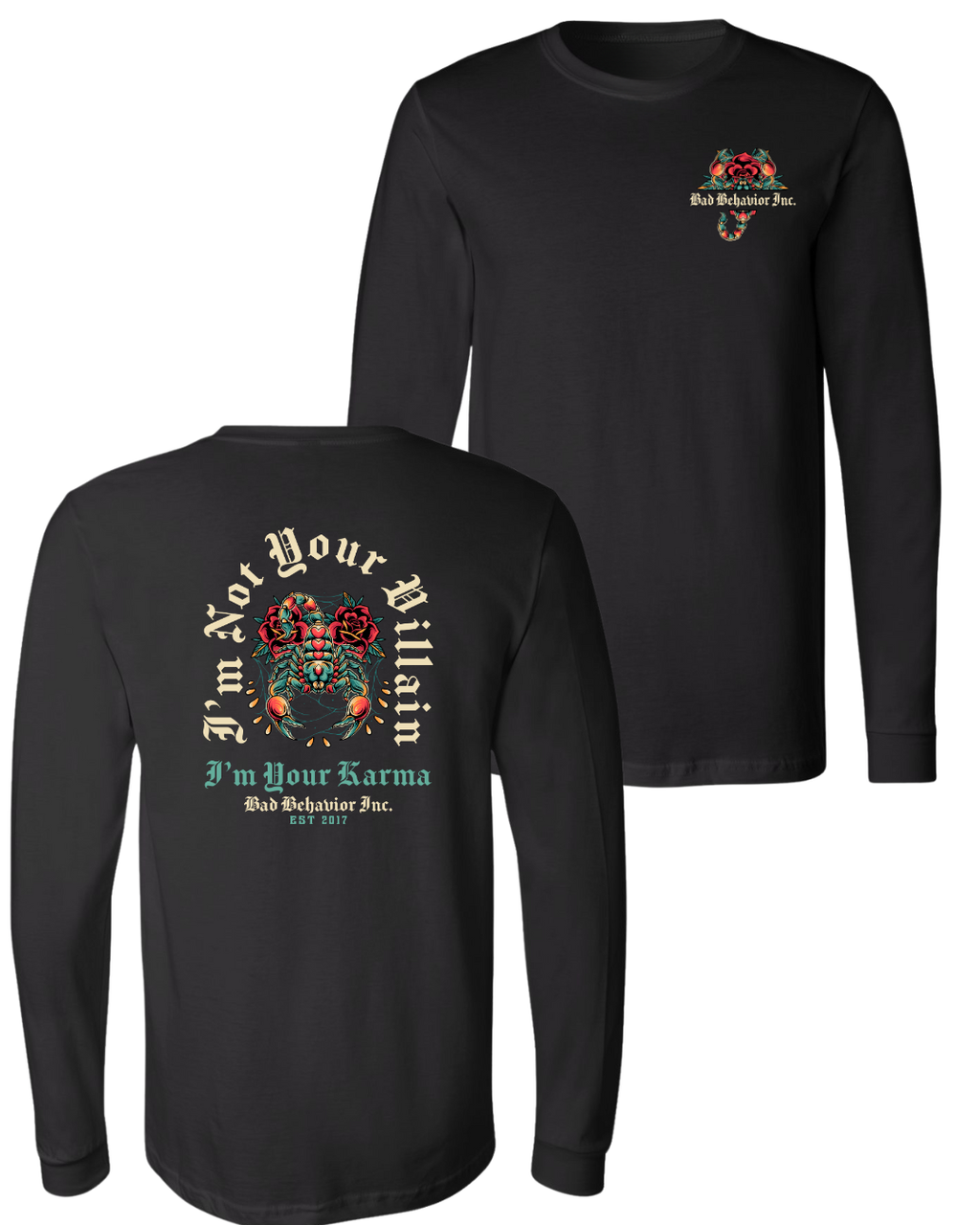 I'm Your Karma Long Sleeve Tshirt