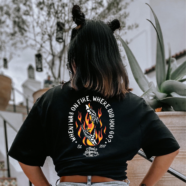 When I Was On Fire Tshirt