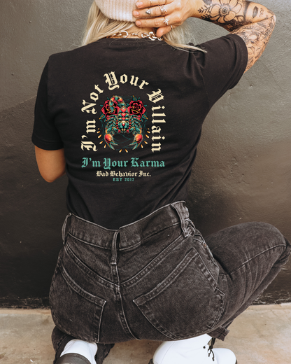 I'm Your Karma Tshirt