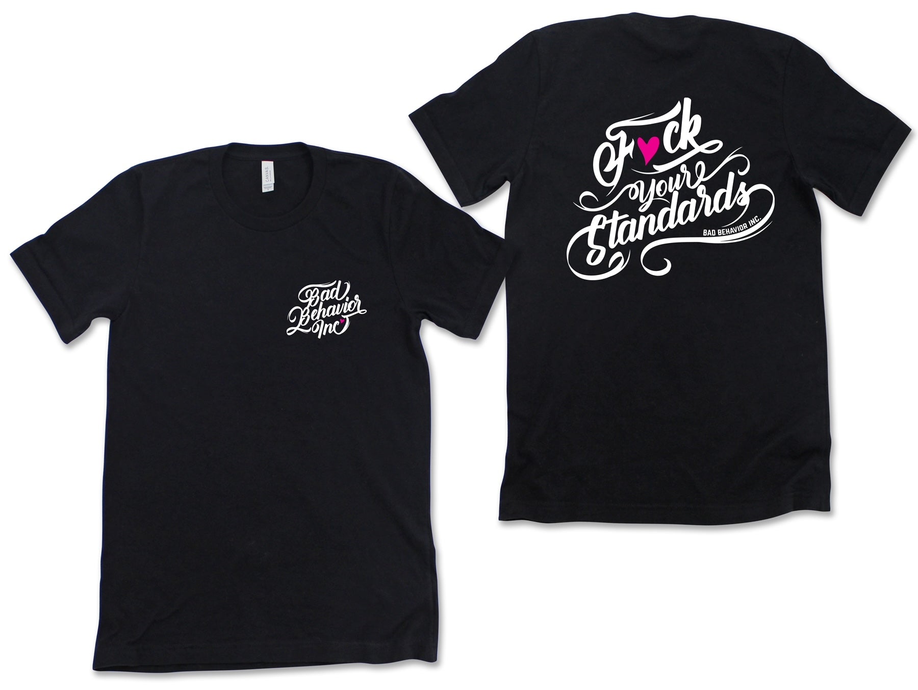 Fck Your Standards Tshirt