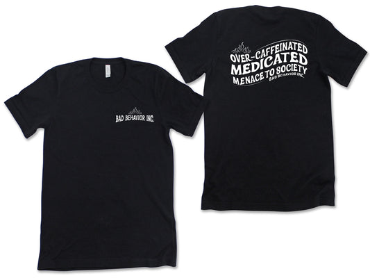 Overcaffeinated & Medicated T-shirt