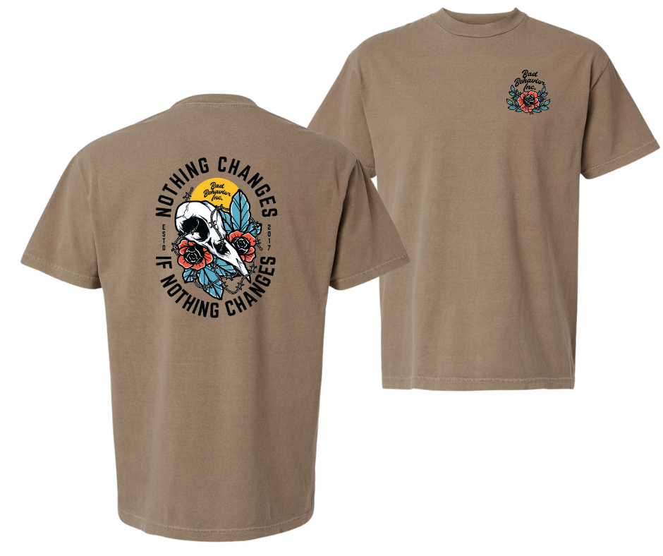 Nothing Changes Tshirt