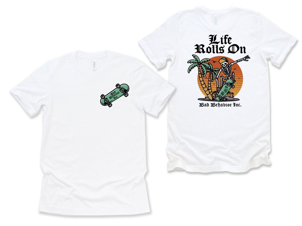 Life Rolls On Tshirt