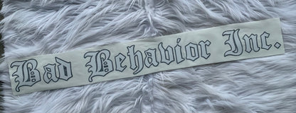 Bad Behavior Inc. Decal