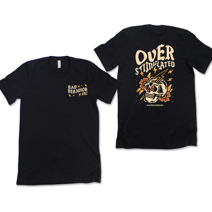 Overstimulated Tshirt